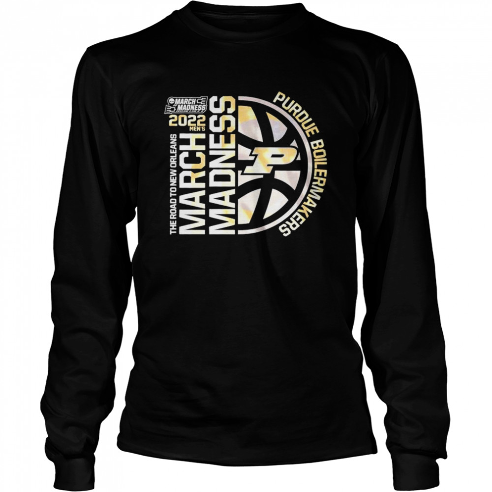 Purdue Boilermakers 2022 Ncaa March Madness Tournament The Road To New Orleans  Long Sleeved T-shirt