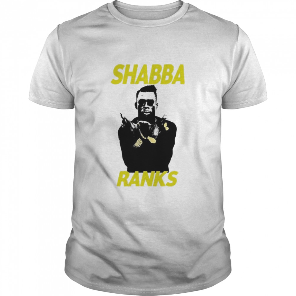 Shabba ranks shirt