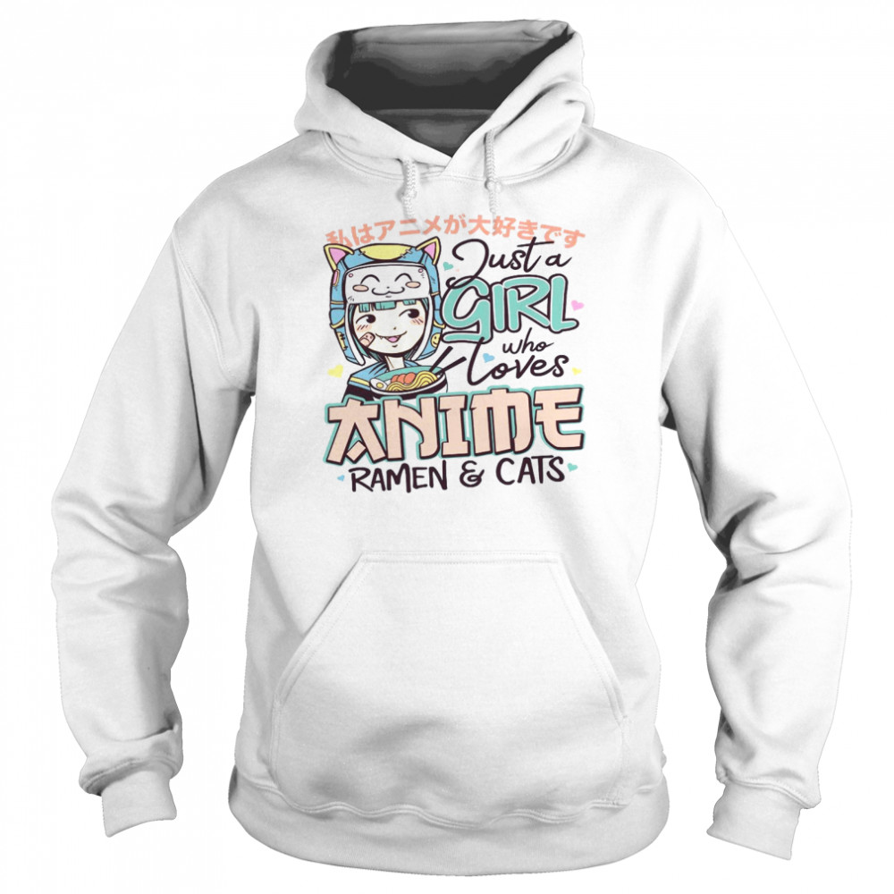 Just A Girl Who Loves Anime Ramen and Cats Manga Artist Unisex Hoodie