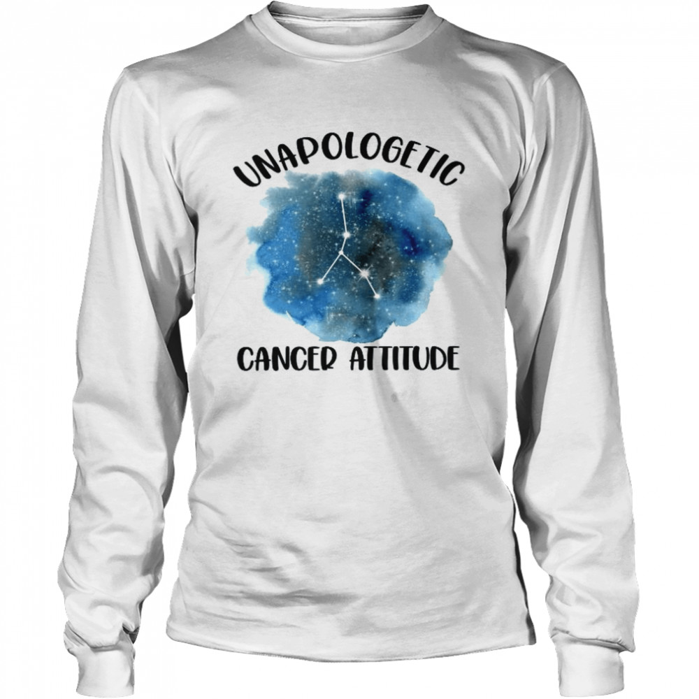 Unapologetic Cancer Zodiac Constellation Star Attitude  Long Sleeved T-shirt