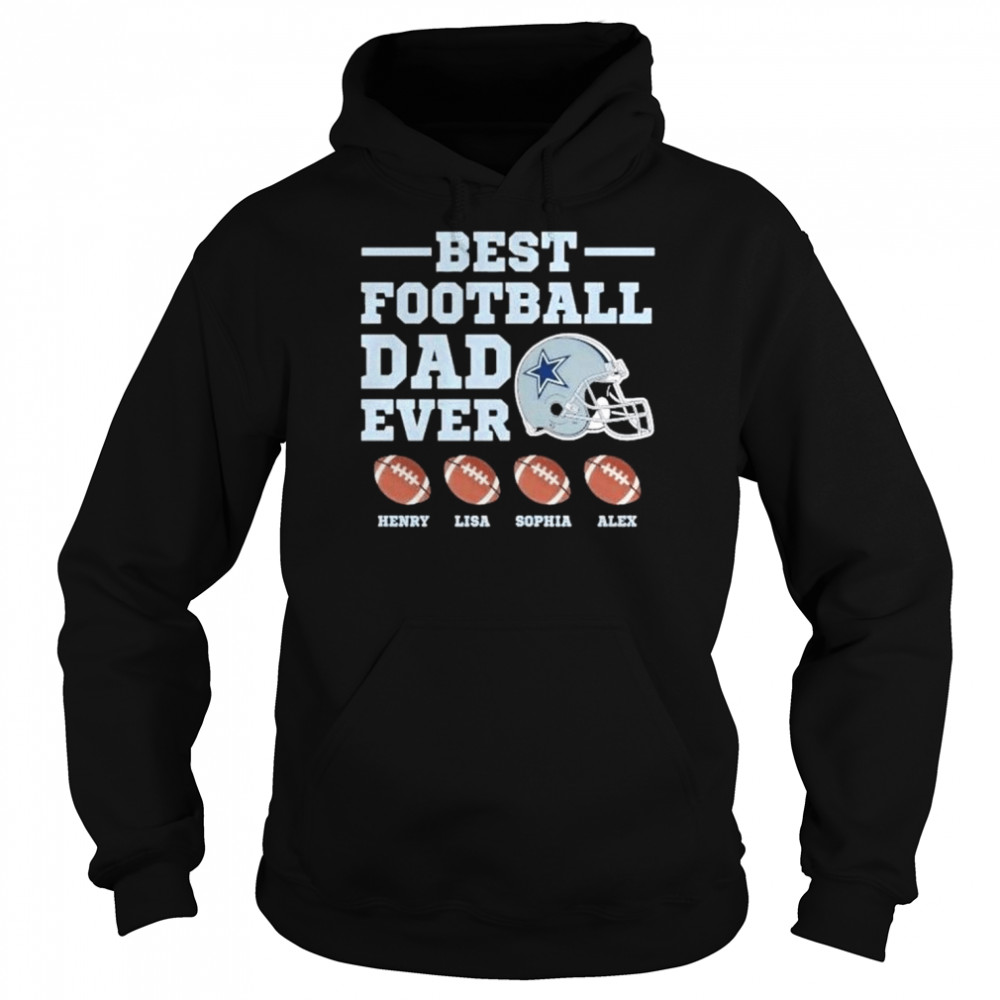 Dallas Cowboys best football dad ever shirt Unisex Hoodie