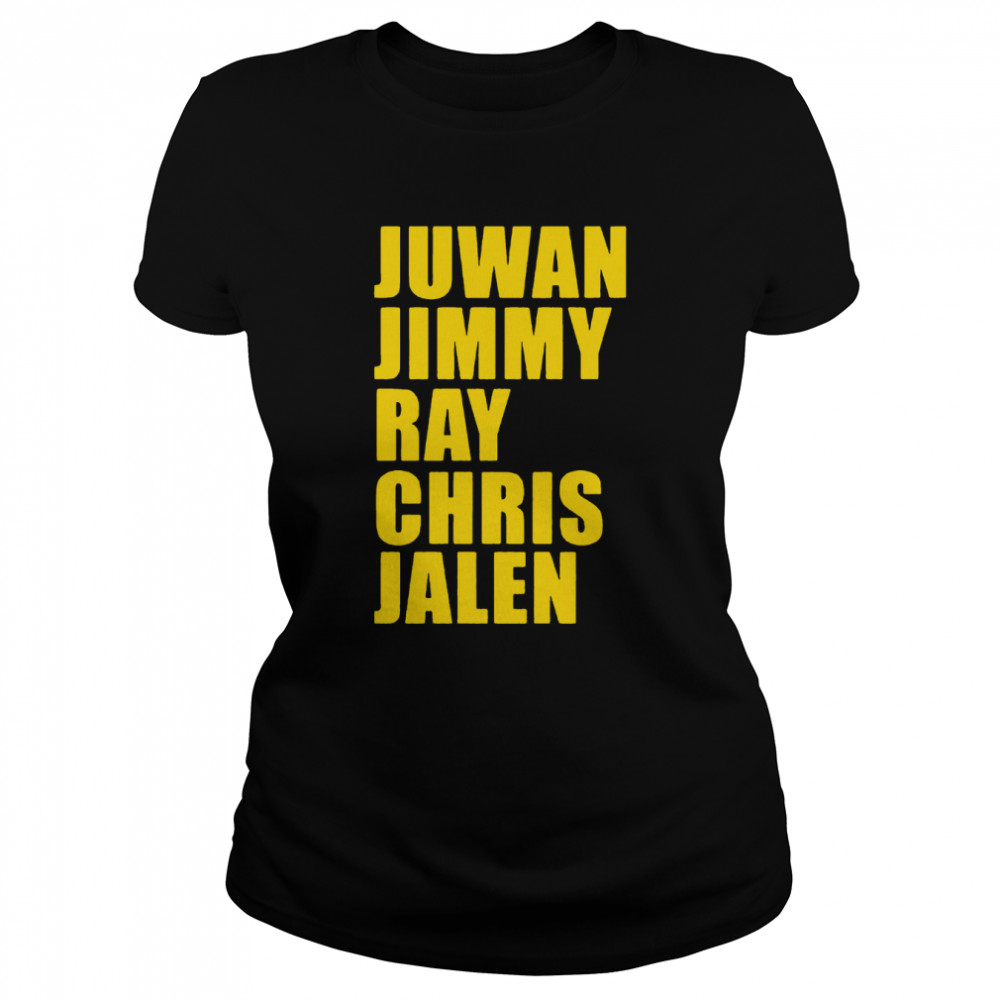 Juwan Jimmy Ray Chris Jalen T- Classic Women's T-shirt
