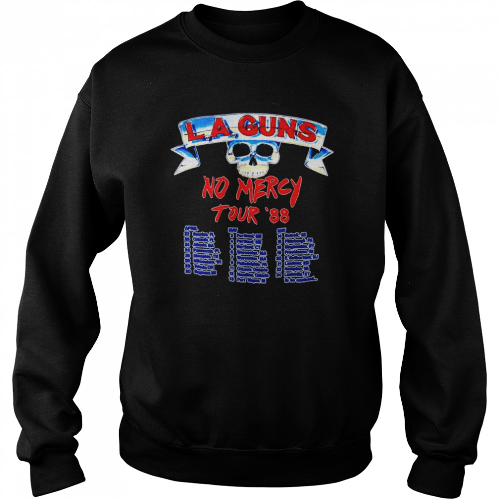 LA Guns No Mercy Tour 1988 T- Unisex Sweatshirt