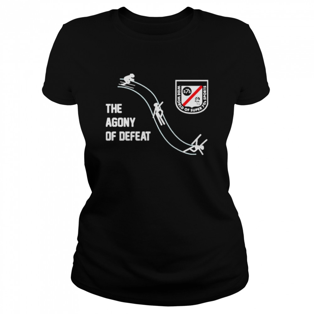 The agony of defeat super70ssports shirt Classic Women's T-shirt