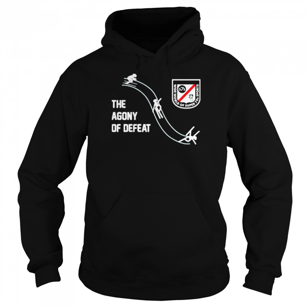 The agony of defeat super70ssports shirt Unisex Hoodie