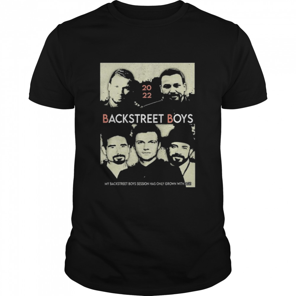 Backstreet boys my backstreet boys session has only grown with ade 2022 shirt