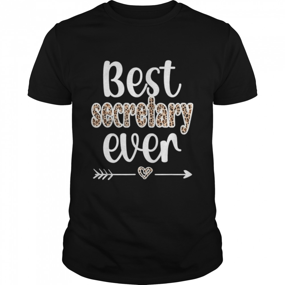 Best secretary ever office secretary appreciation shirt