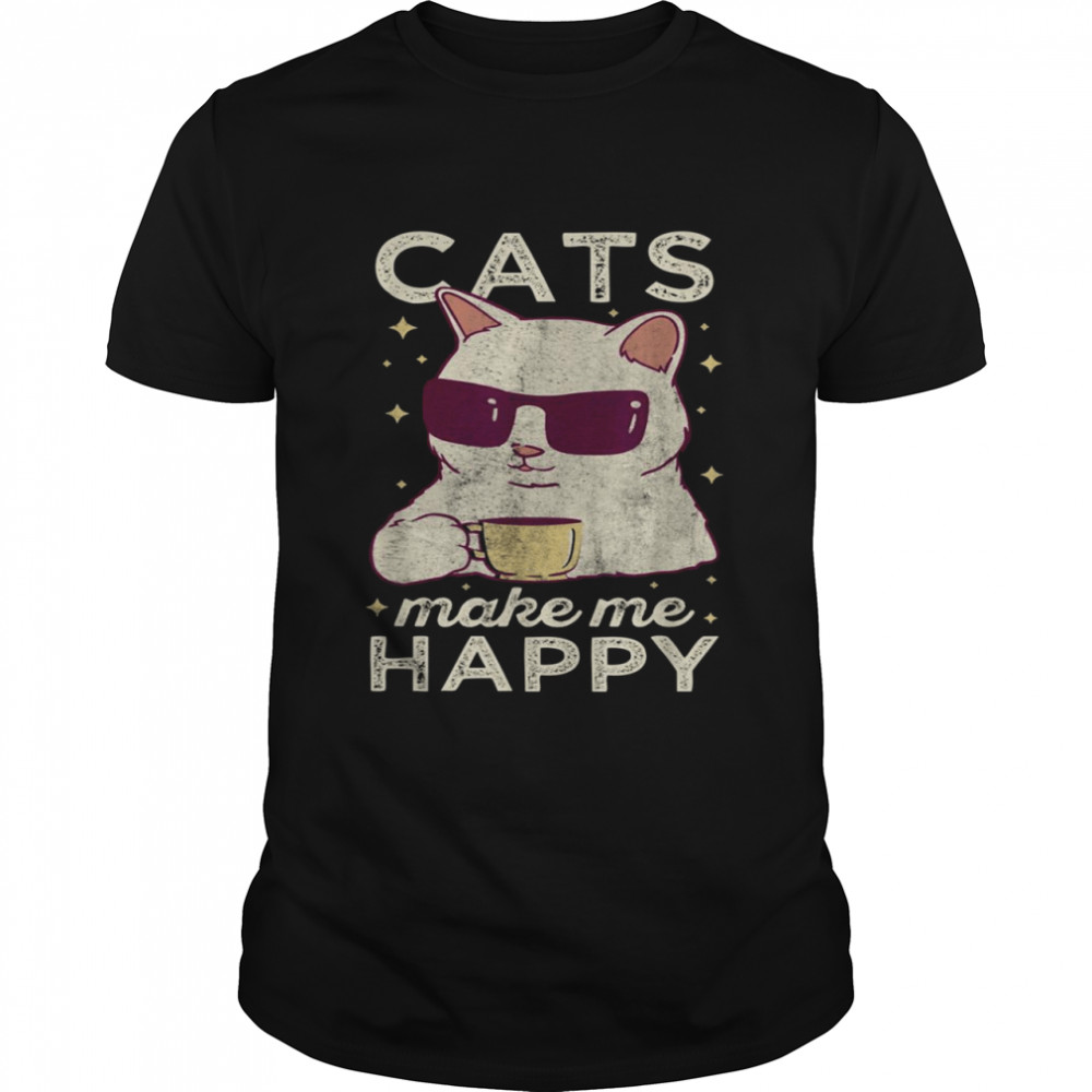 Cat Cats Make Me Happy Shirt