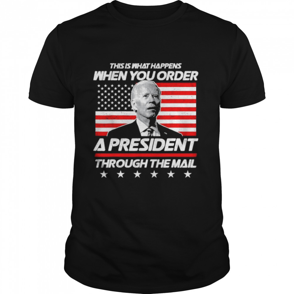 This is what happens when you order a president biden American flag shirt