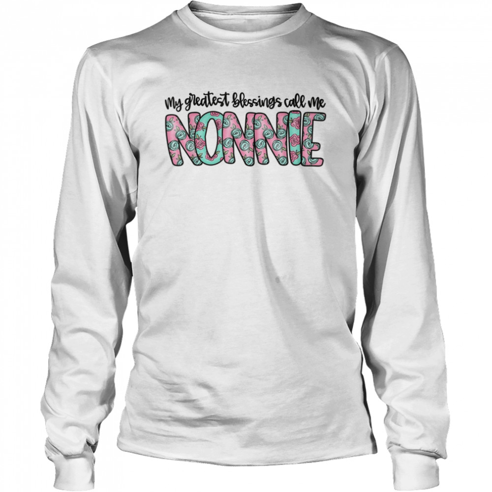 Blessed Nonnie  Mother’s Day  Long Sleeved T-shirt