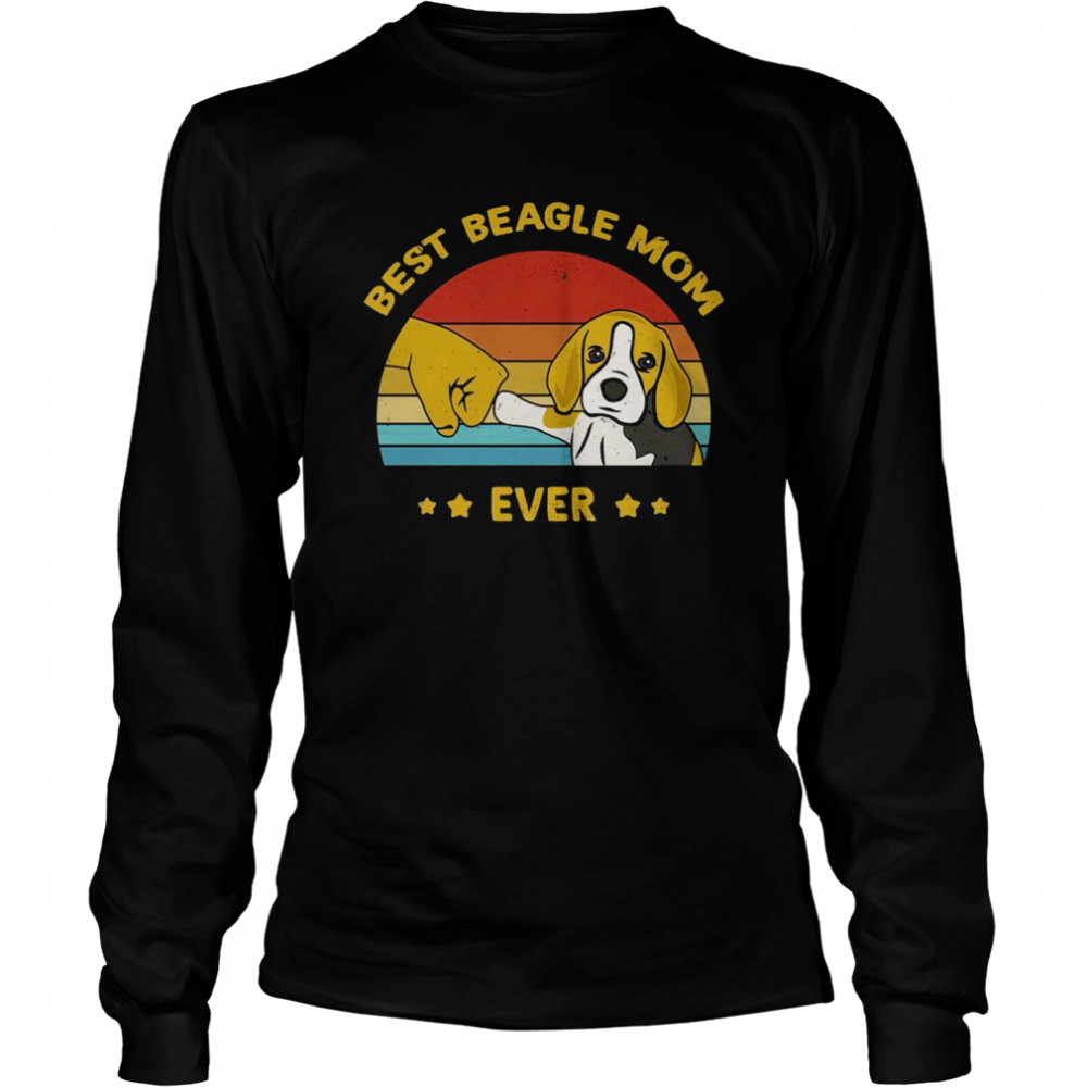 Best Beagle Mom Ever  Long Sleeved T-shirt