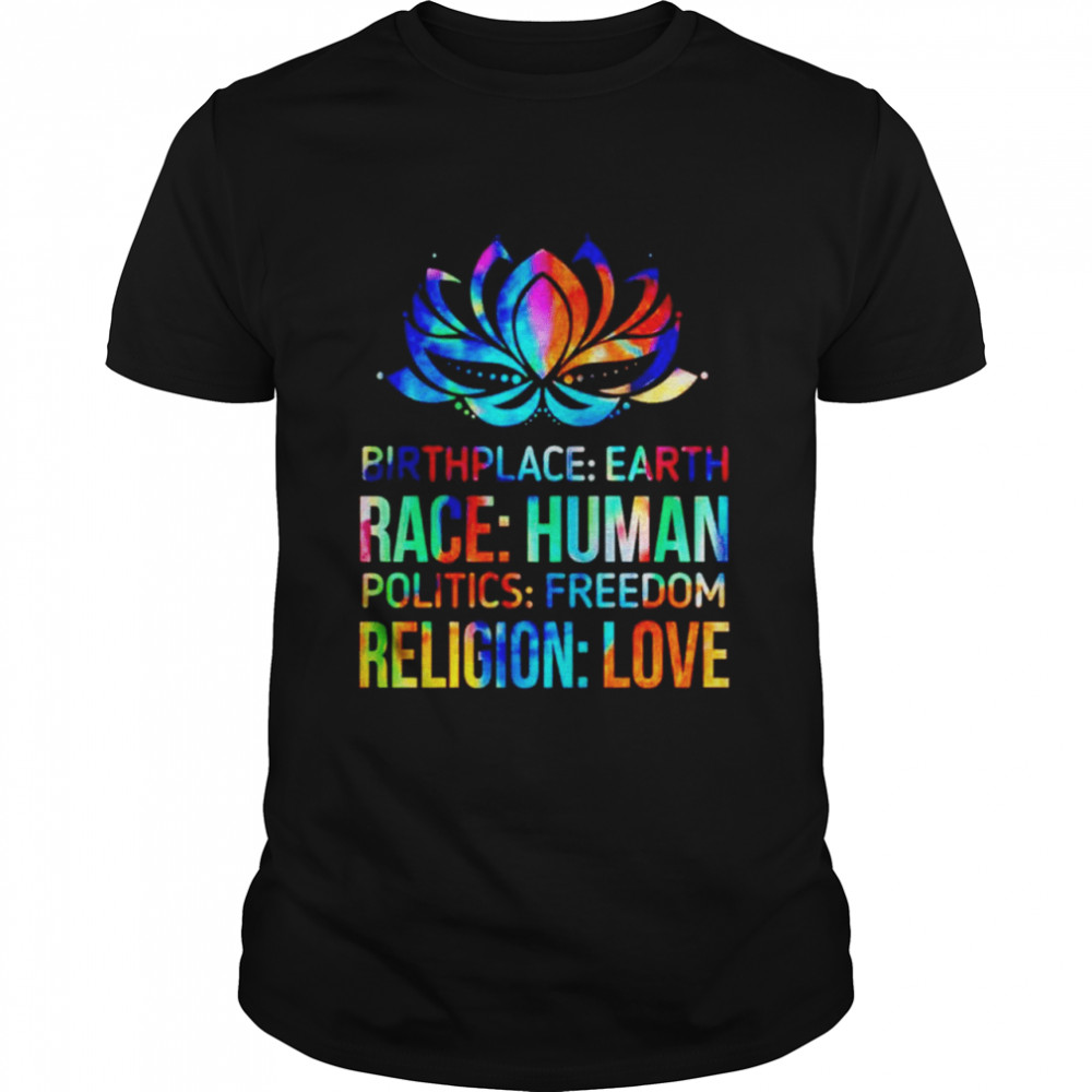 Birthplace earth race human politics freedom religion love T-shirt Classic Men's T-shirt
