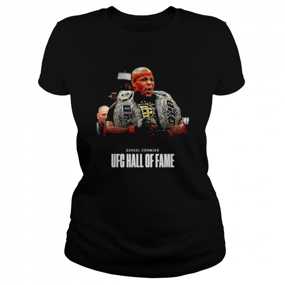 Daniel cormier ufc hall of fame shirt Classic Women's T-shirt