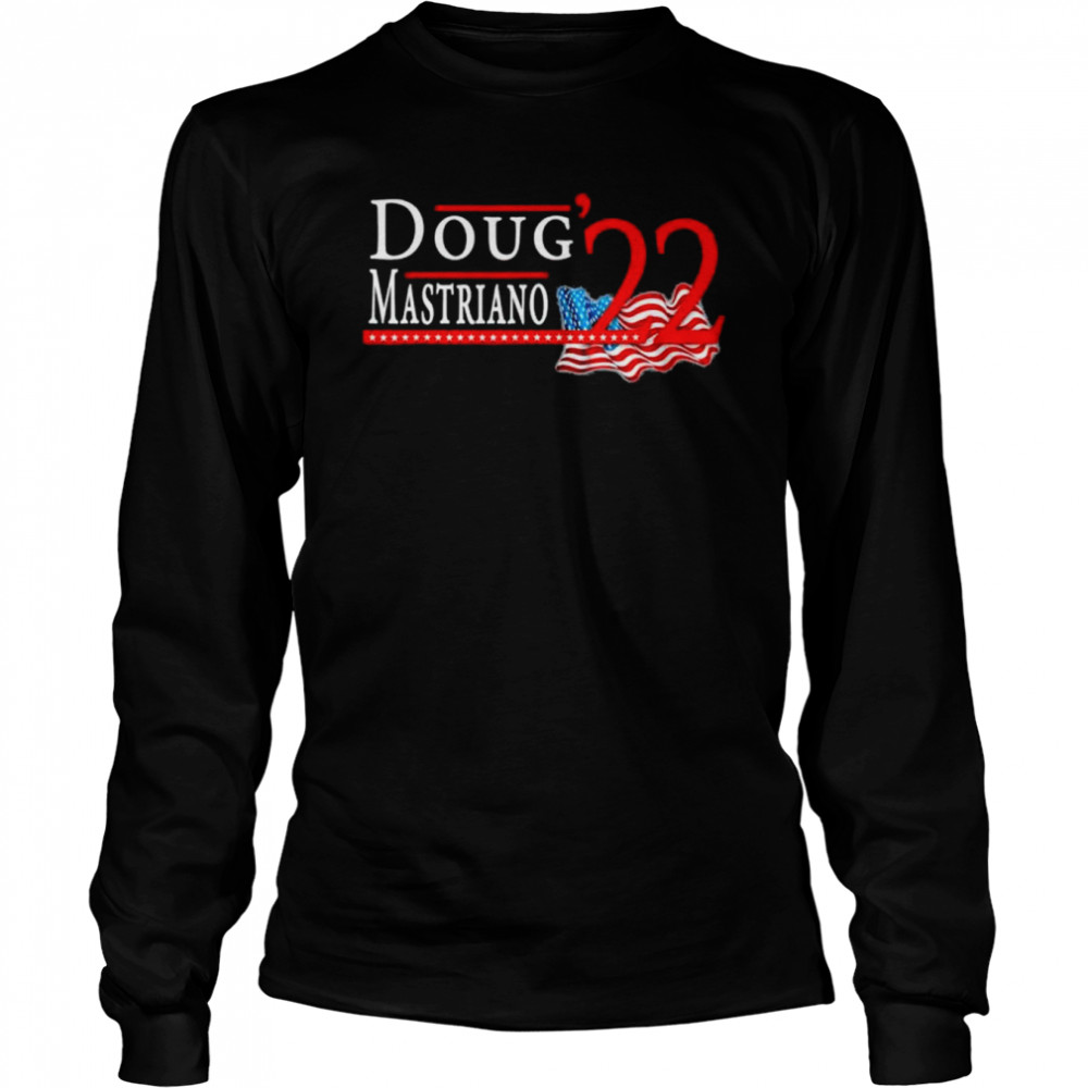 Doug mastriano for governor Pennsylvania 2022 republican pa shirt Long Sleeved T-shirt