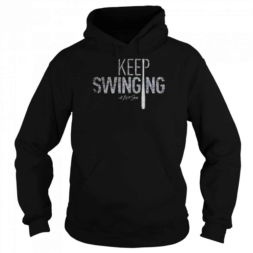 Keep Swinging Matt Stucko shirt Unisex Hoodie