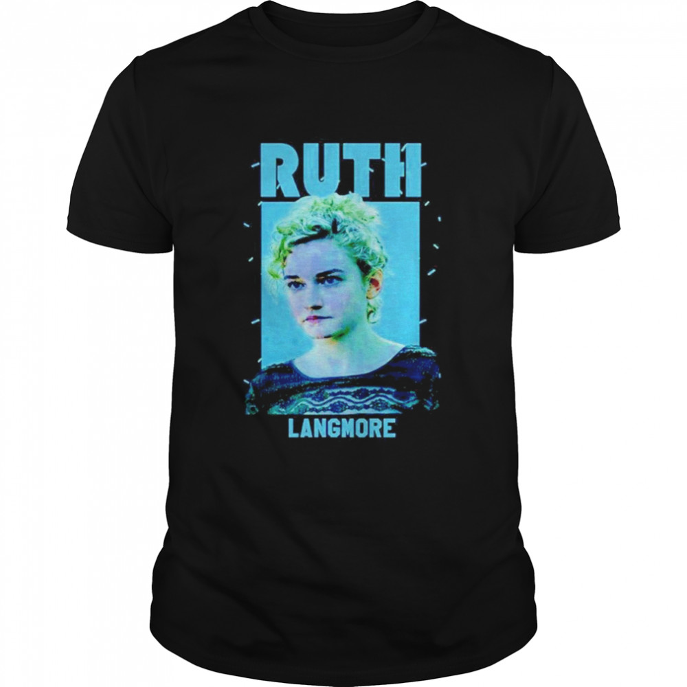 Ruth Langmore  Classic Men's T-shirt