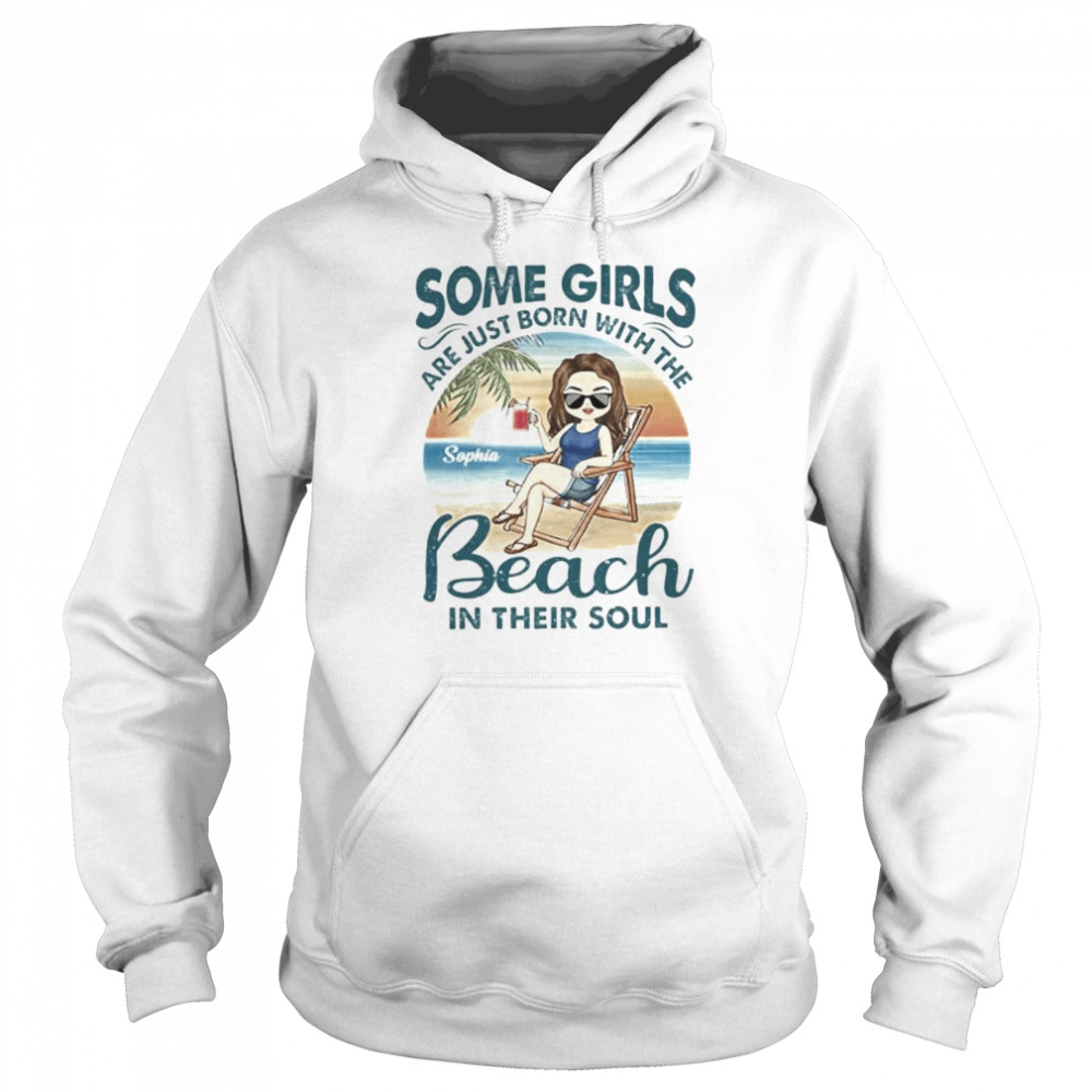 Some girls are just born with the beach in their souls chibI girl gift for women personalized custom shirt Unisex Hoodie
