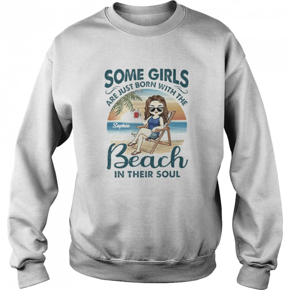 Some girls are just born with the beach in their souls chibI girl gift for women personalized custom shirt Unisex Sweatshirt