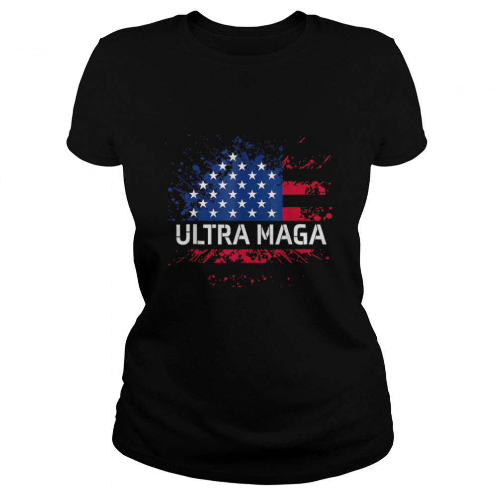 Ultra MAGA Anti Joe Biden American Flag Proud Ultra-Maga T- B0B186KXBB Classic Women's T-shirt
