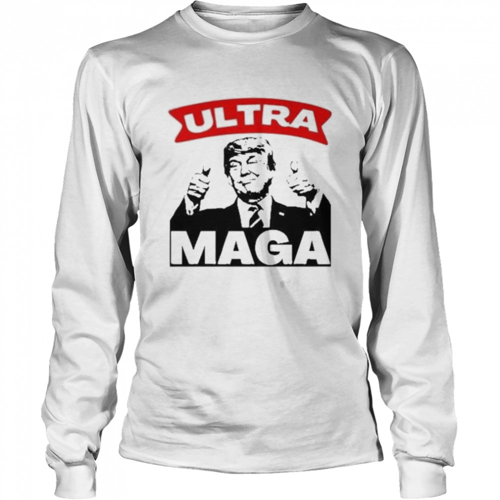 Ultra Maga Donald Trump Biden Sarcastic T- Long Sleeved T-shirt