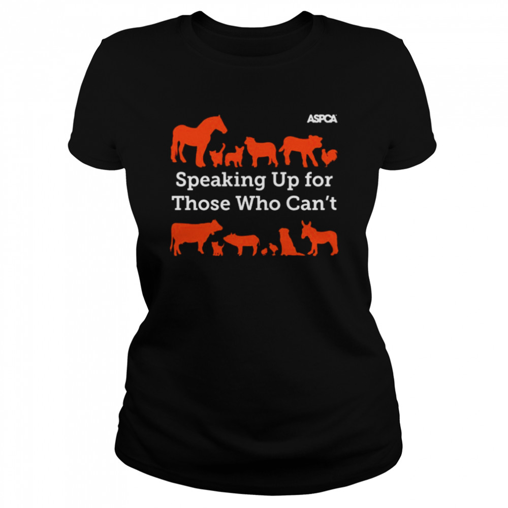ASPCA Speaking Up for Those Who Can’t Animals  Classic Women's T-shirt