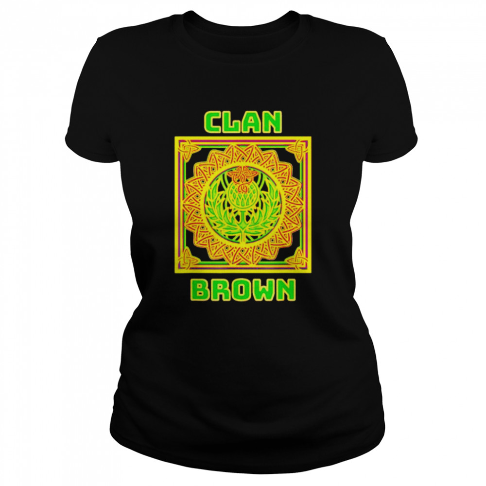 clan Brown Scottish Celtic Thistle shirt Classic Women's T-shirt