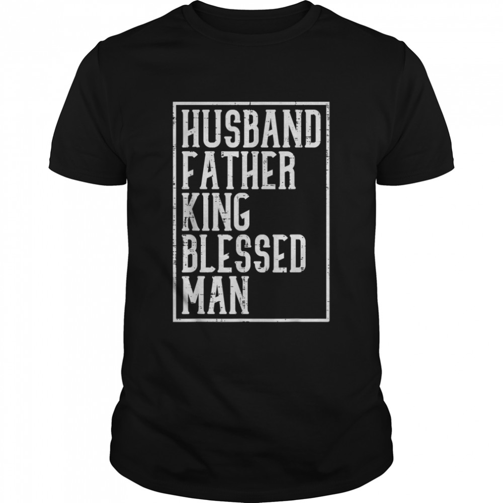 Husband Father King  Blessed Man Black Pride Dad Gift T- Classic Men's T-shirt