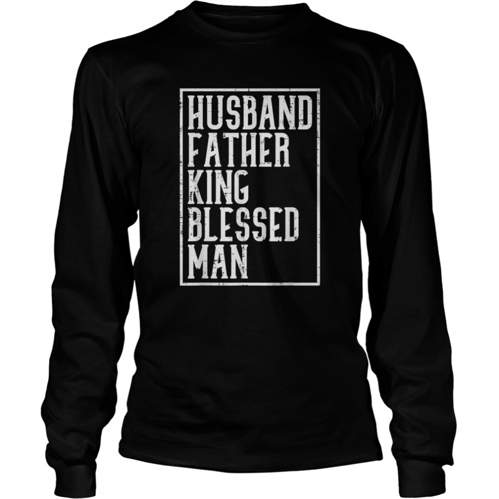 Husband Father King  Blessed Man Black Pride Dad Gift T- Long Sleeved T-shirt