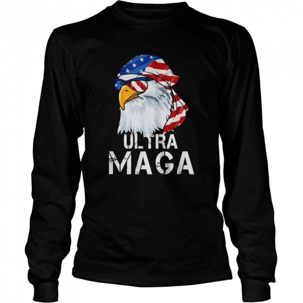 Ultra maga patriotic eagle 4th of july American flag usa shirt Long Sleeved T-shirt