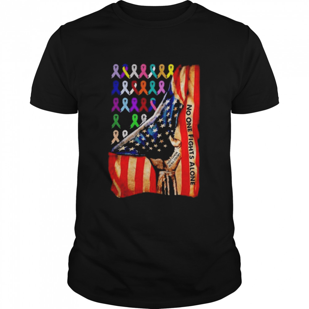 Usa flag no one fights alone fight cancer in all colors shirt Classic Men's T-shirt
