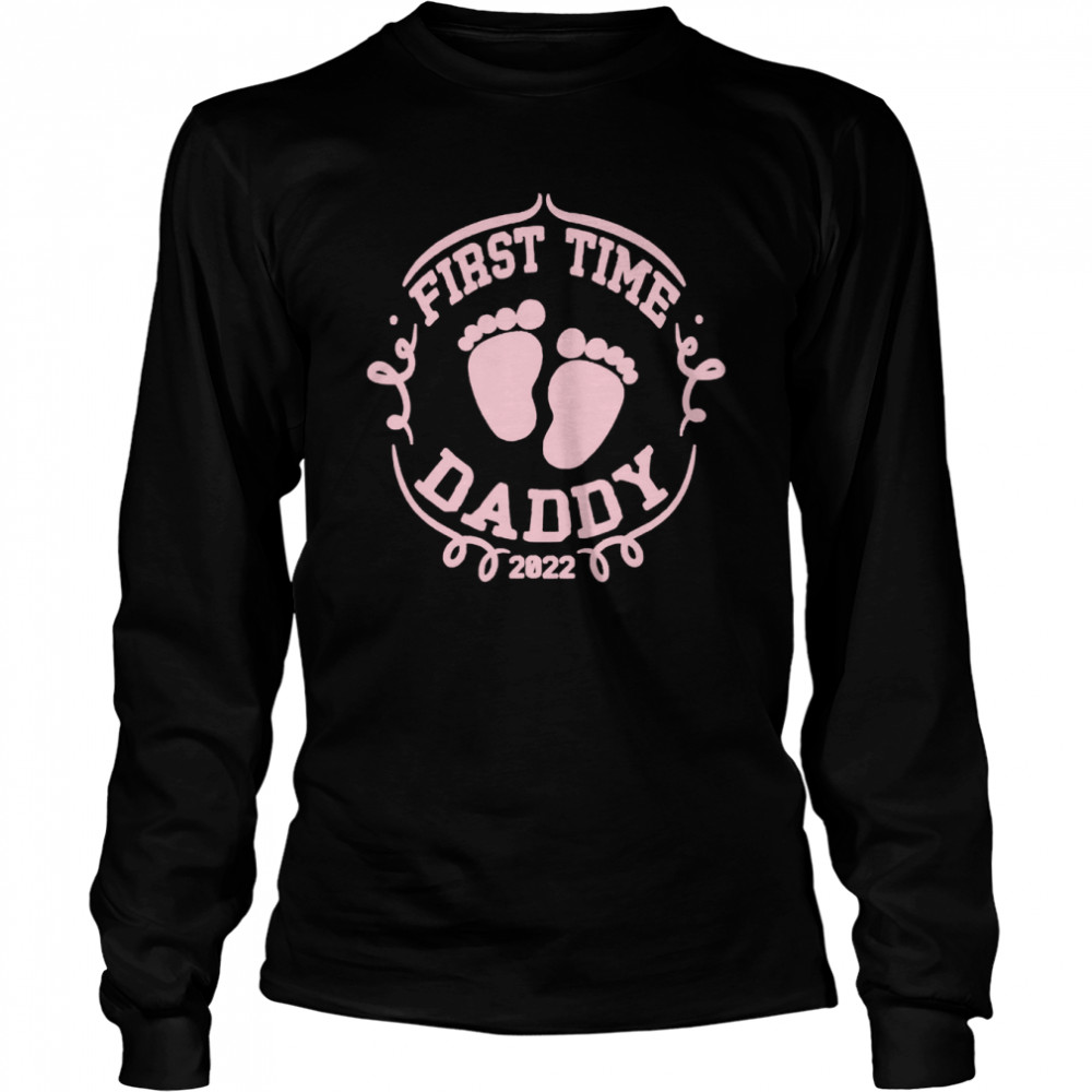 Vintage first time daddy 2022 baby feet new dad fathers day shirt Long Sleeved T-shirt