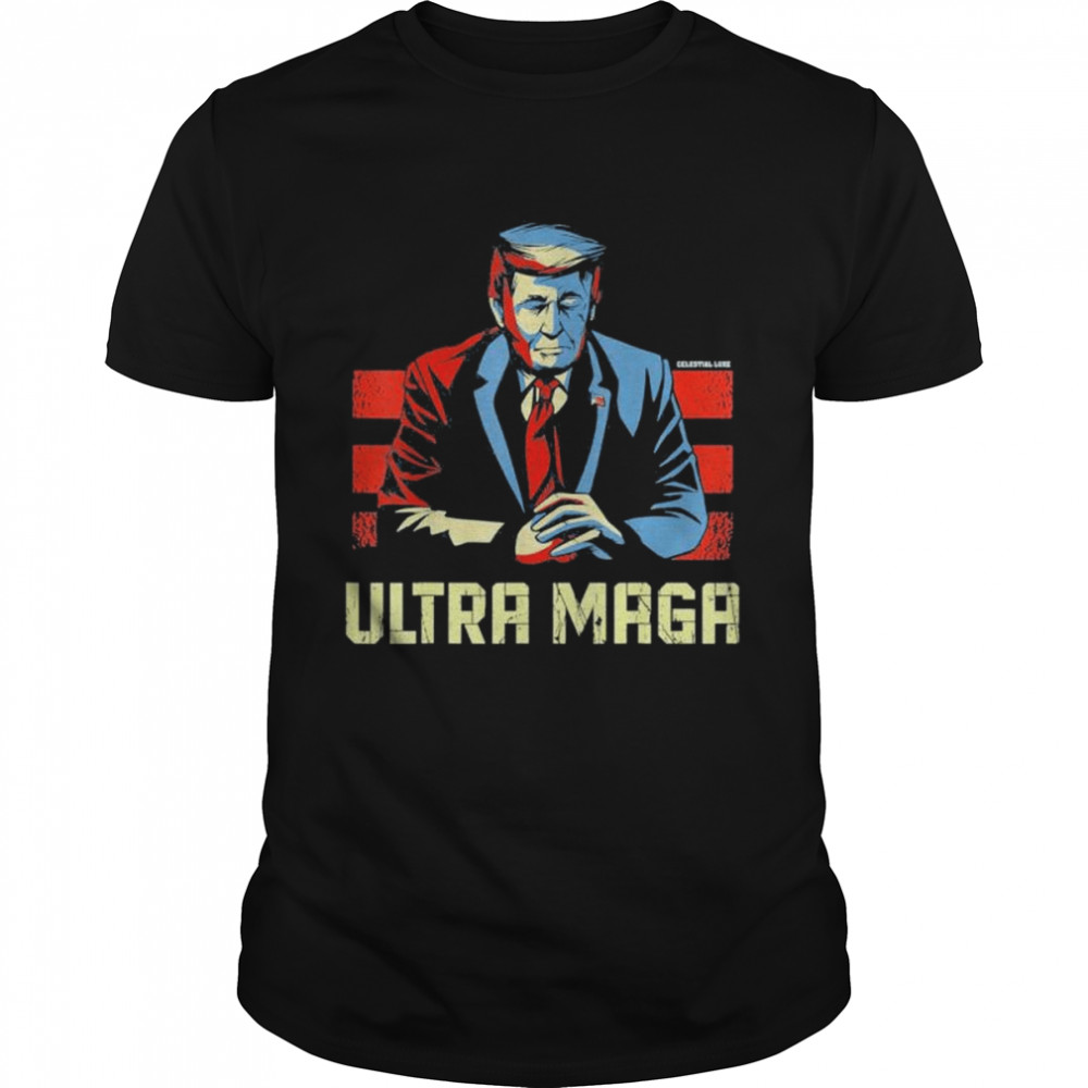 Maga king ultra proud ultramaga shirt