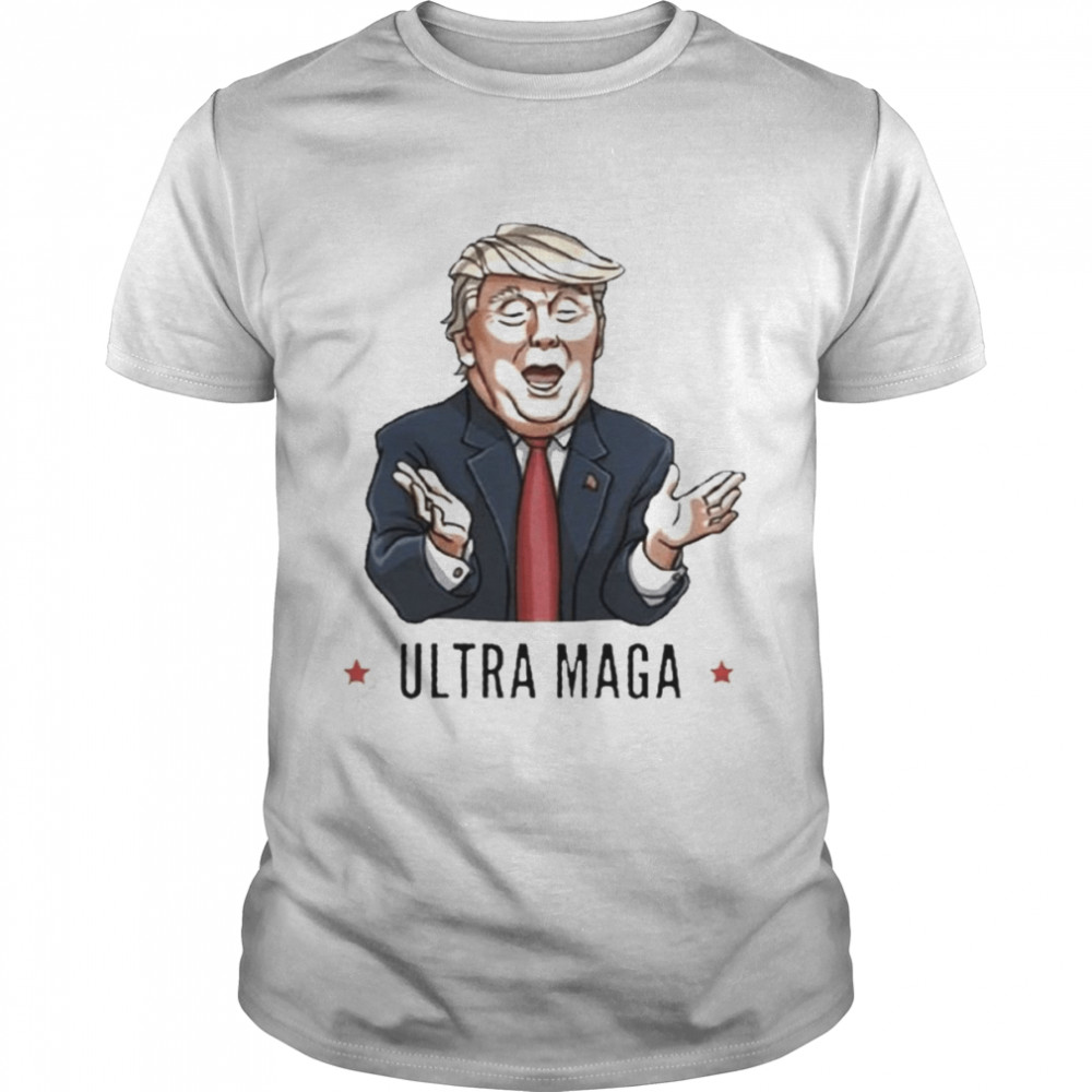 President Trump meme Ultra Maga shirt