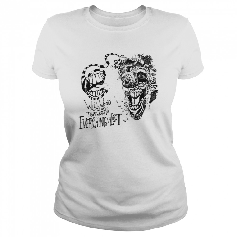 Tapeworms Everything Is A Lot  Classic Women's T-shirt