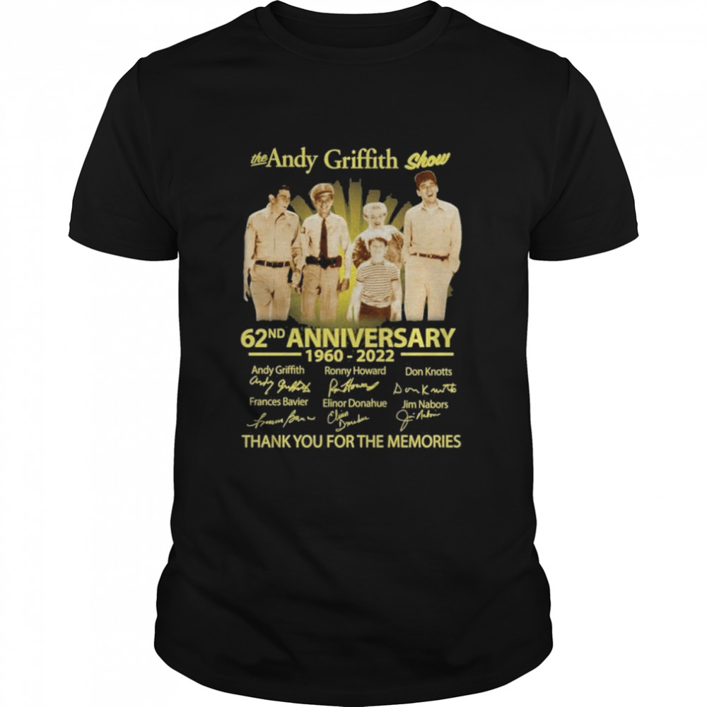 The Andy Griffith Show 62nd Anniversary 1960 – 2022 Signatures Thank You For The Memories T-Shirt