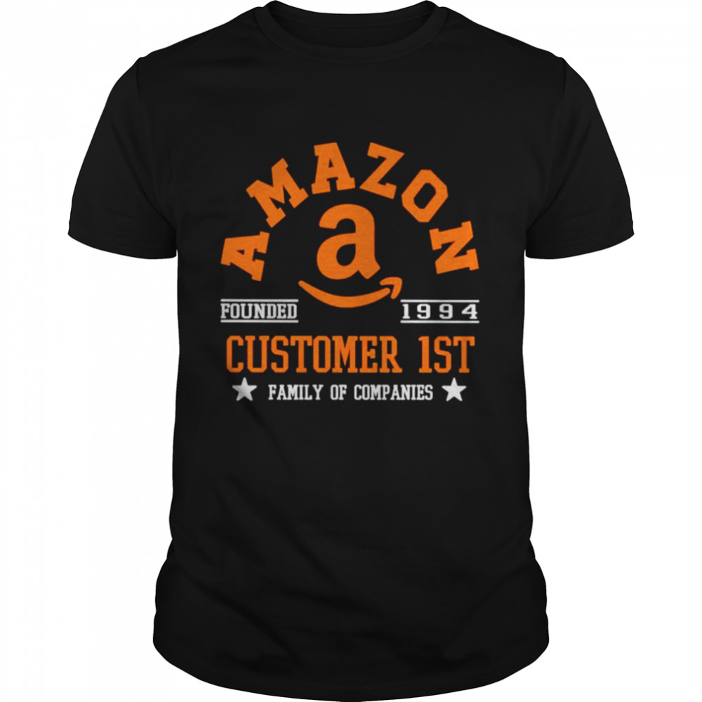 Amazon Customer 1st family of companies shirt