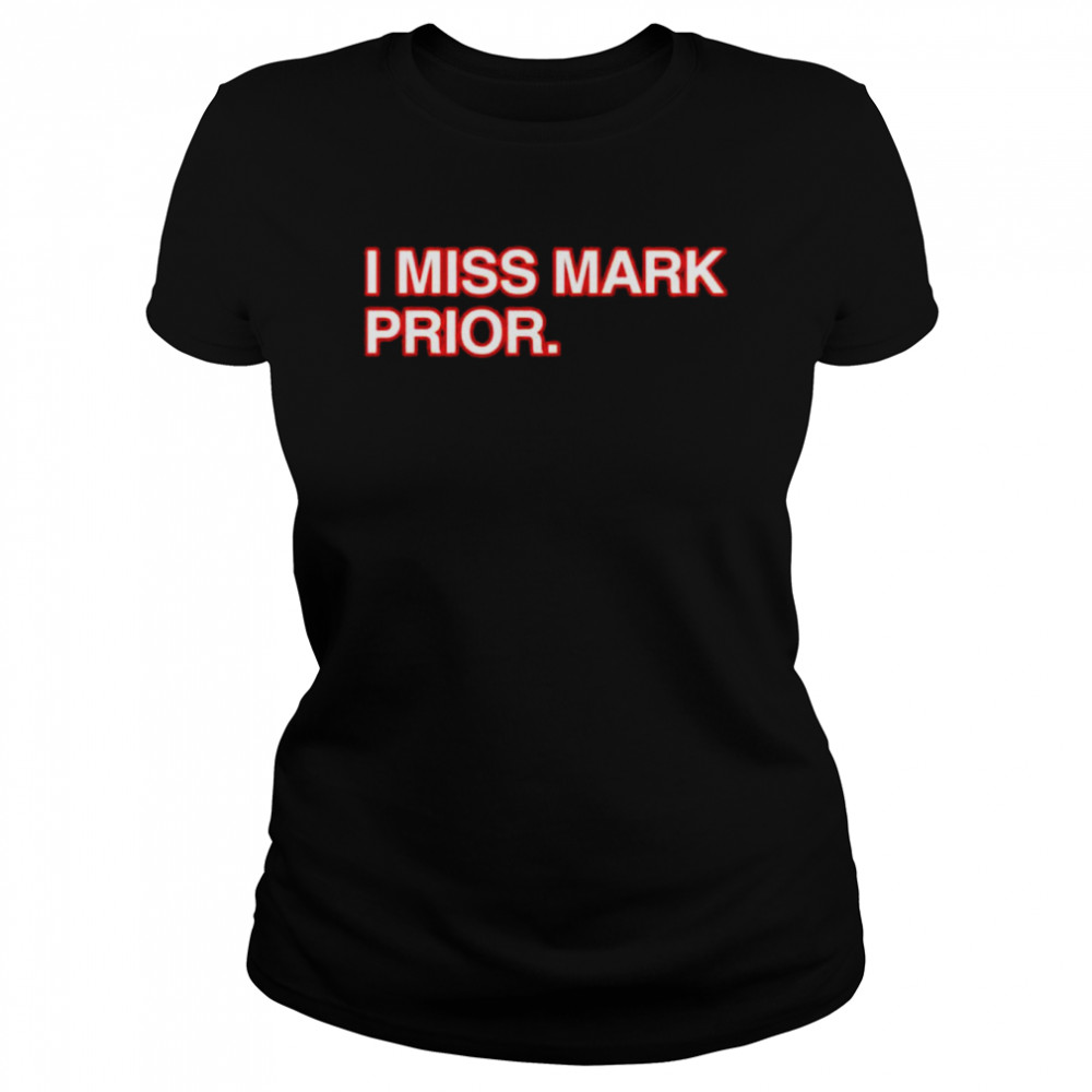 i miss mark prior shirt Classic Women's T-shirt