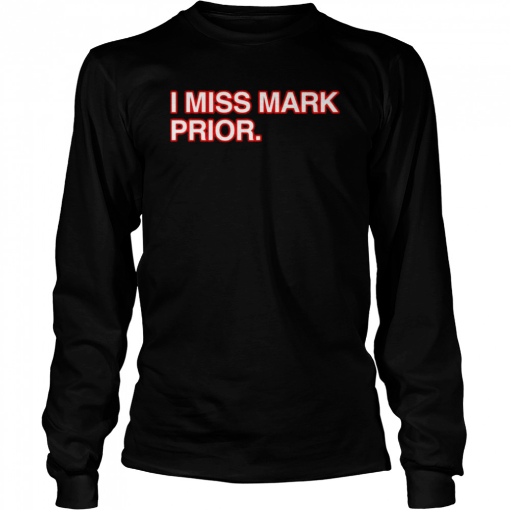 i miss mark prior shirt Long Sleeved T-shirt