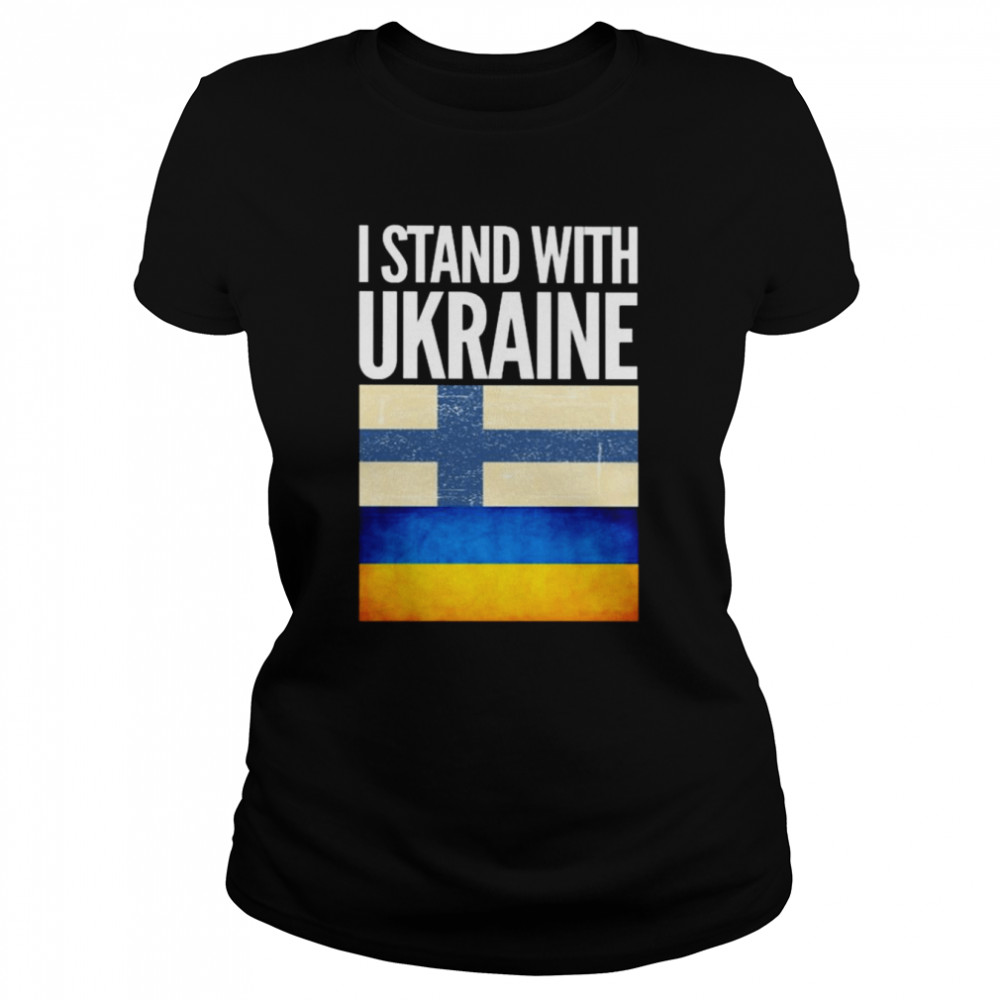 I Stand with Ukraine and Finland Flag  Classic Women's T-shirt
