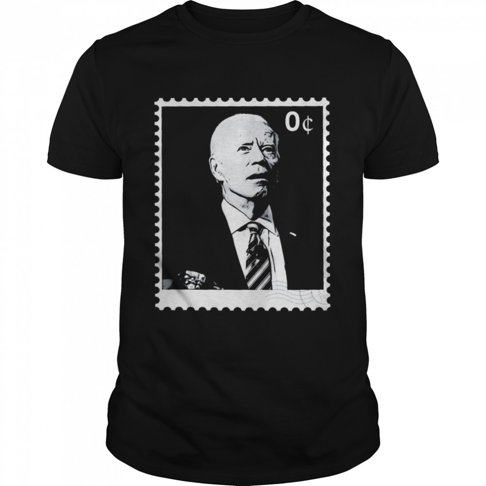 Joe Biden 0 Cents Stamp 2022  Classic Men's T-shirt