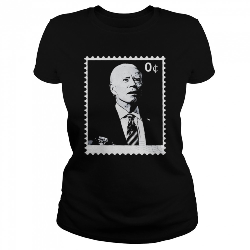 Joe Biden 0 Cents Stamp 2022  Classic Women's T-shirt