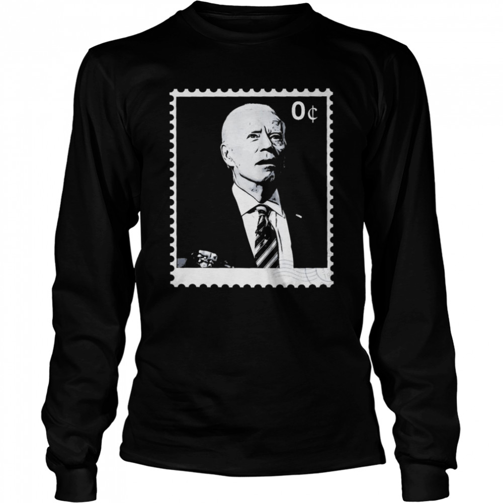 Joe Biden 0 Cents Stamp 2022  Long Sleeved T-shirt
