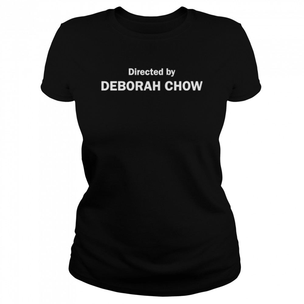 Directed by deborah chow shirt Classic Women's T-shirt