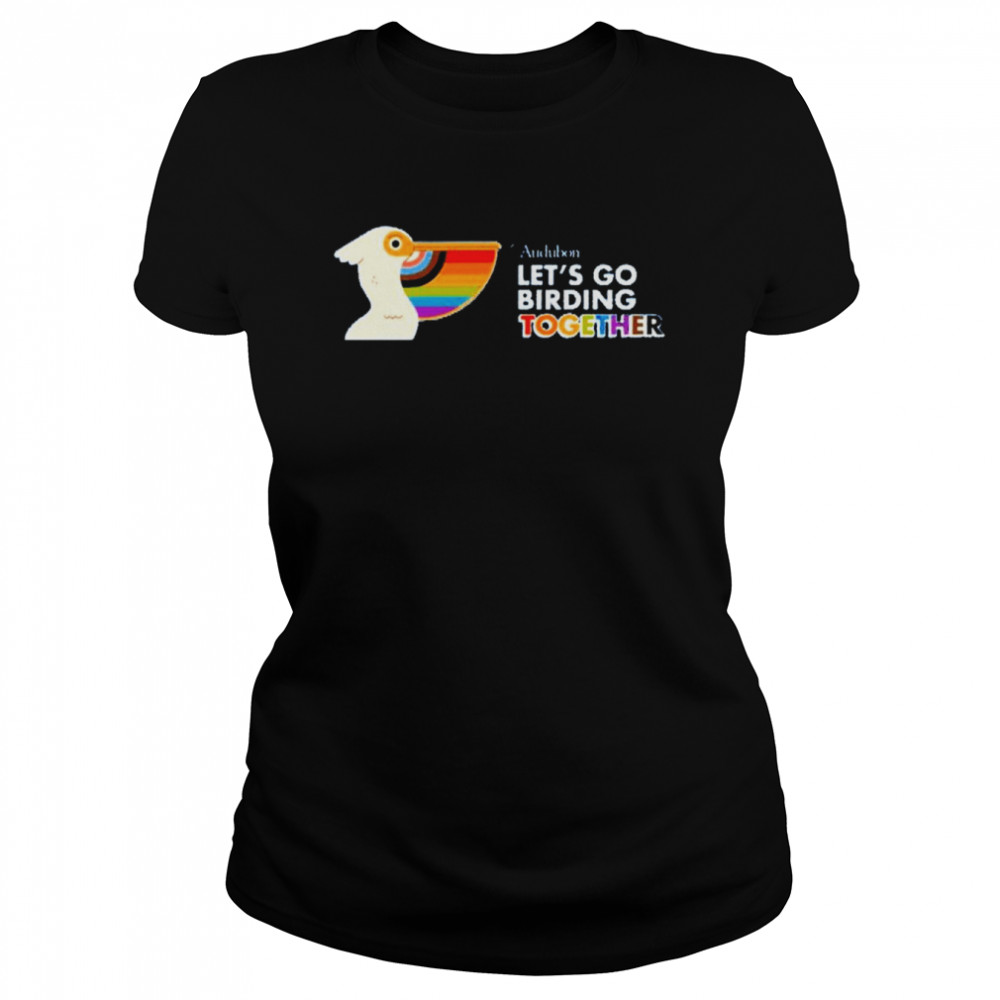Lets Go Birding Together 2022 Bird Ward shirt Classic Women's T-shirt