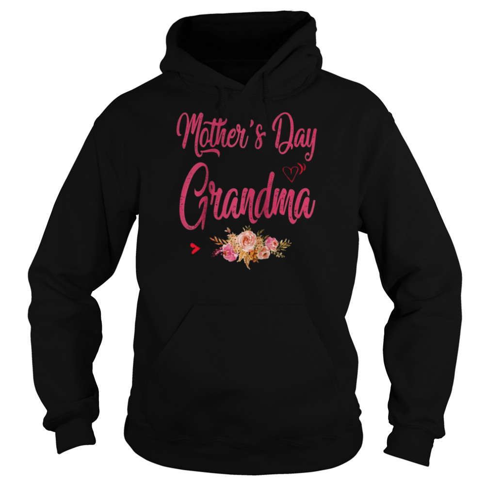 My First Mother’s Day As a Grandma Best Grandma Ever  Unisex Hoodie