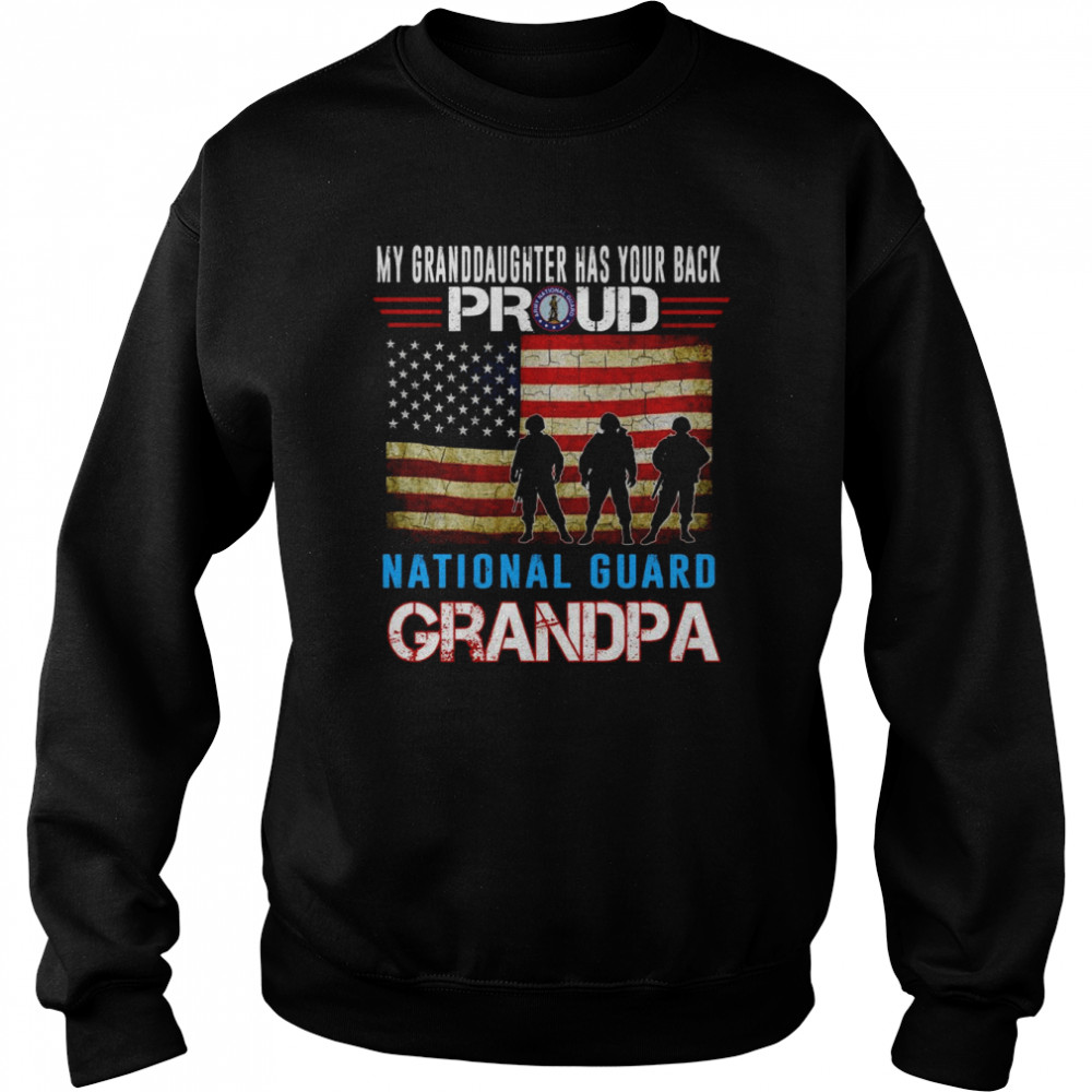 My Granddaughter Has Your Back Proud National Guard Grandpa  Unisex Sweatshirt