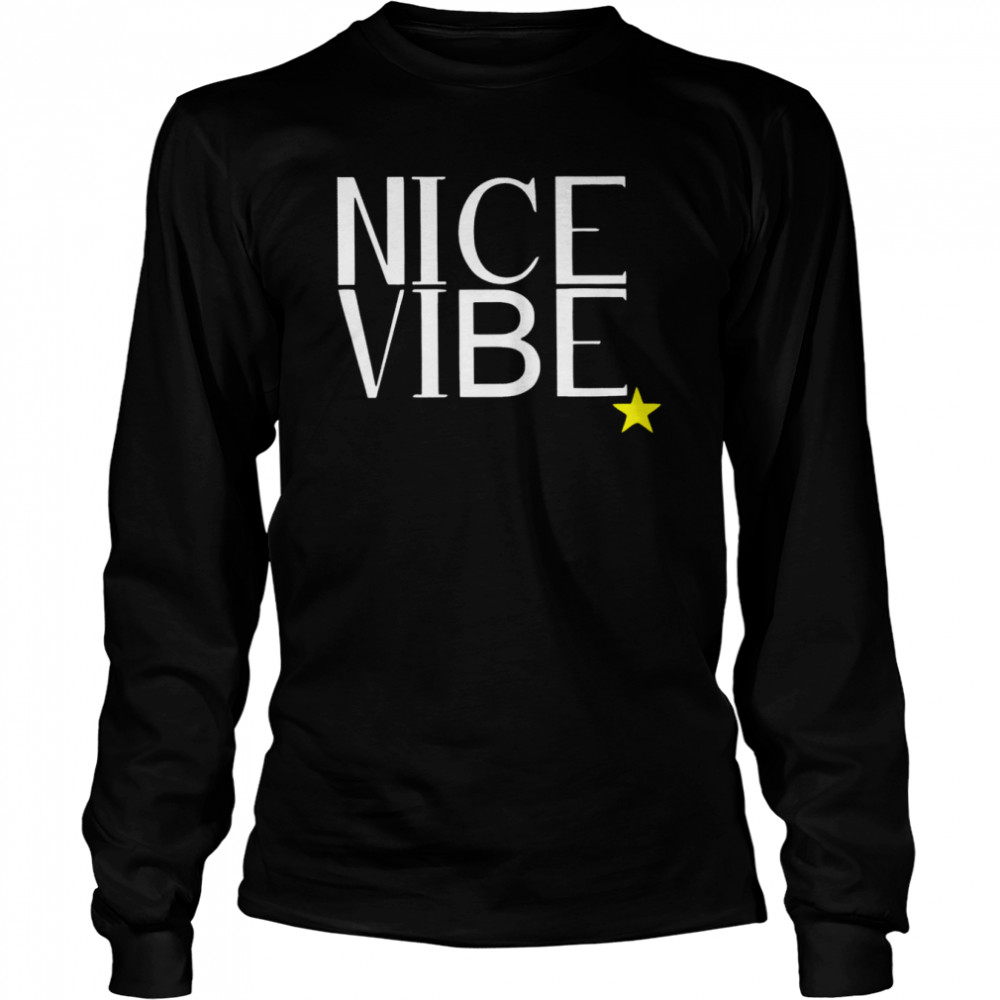 Nice Vibe 2022 T-shirt Long Sleeved T-shirt