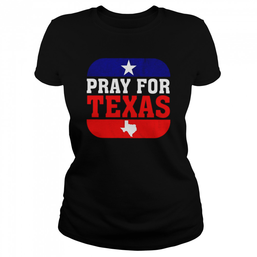 Pray For Texas, Protect Kids Not Gun Tee  Classic Women's T-shirt