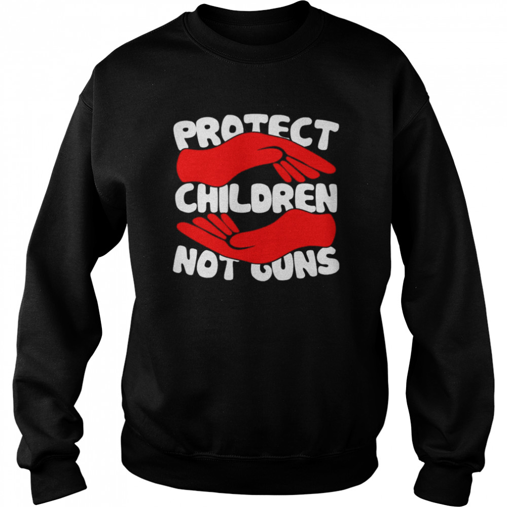 Protect Children Not Guns, Pray For Uvalde, Texas Strong Tee  Unisex Sweatshirt