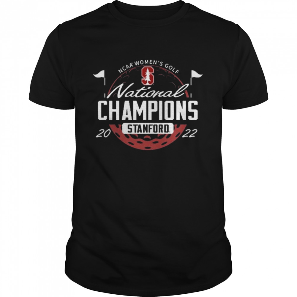 Stanford Cardinal 2022 NCAA Women’s Golf National Champions T-Shirt